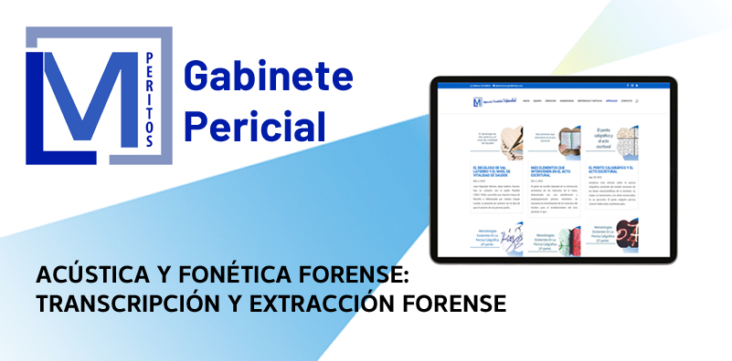 Acústica y Fonética forense: Transcripción y extracción forense