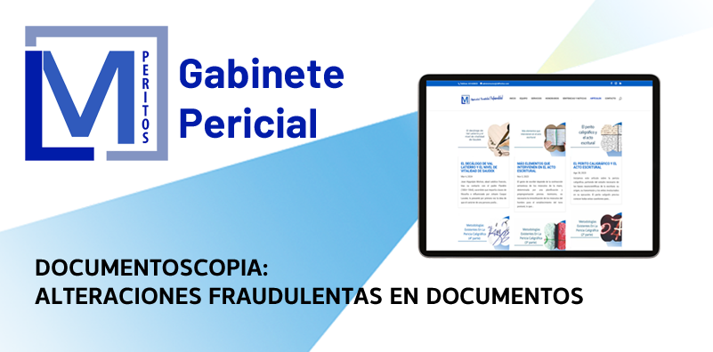 Documentoscopia: alteraciones fraudulentas en documentos