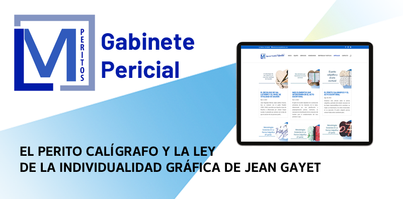 EL PERITO CALÍGRAFO Y LA LEY DE LA INDIVIDUALIDAD GRÁFICA DE JEAN GAYET