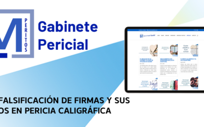 La falsificación de firmas y sus tipos en Pericia Caligráfica