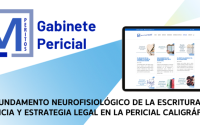 EL FUNDAMENTO NEUROFISIOLÓGICO DE LA ESCRITURA: CIENCIA Y ESTRATEGIA LEGAL EN LA PERICIAL CALIGRÁFICA